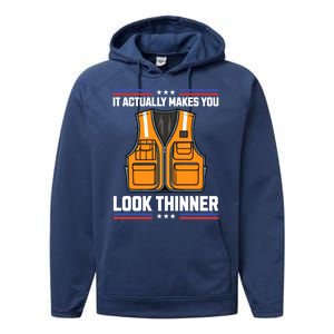 It Actually Makes You Look Thinner Trash Collector Vest Performance Fleece Hoodie