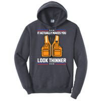 It Actually Makes You Look Thinner Trash Collector Vest Tall Hoodie