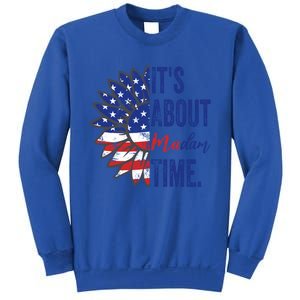 ItS About Madam Time Sunflower Madam President 2024 Gift Sweatshirt