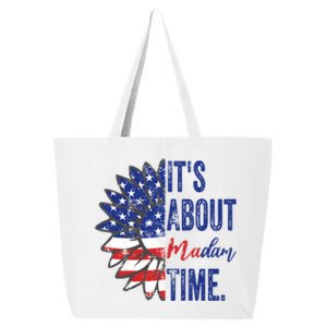 ItS About Madam Time Sunflower Madam President 2024 Gift 25L Jumbo Tote