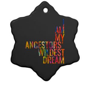 I Am My Ancestors Wildest Dream Cute Gift Ceramic Star Ornament