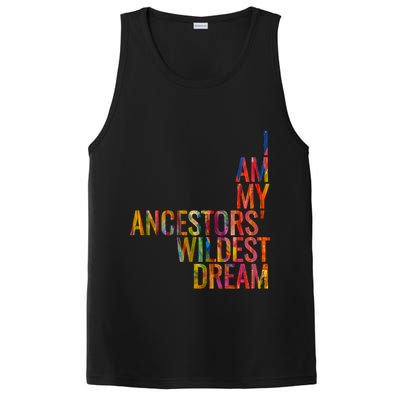 I Am My Ancestors Wildest Dream Cute Gift PosiCharge Competitor Tank