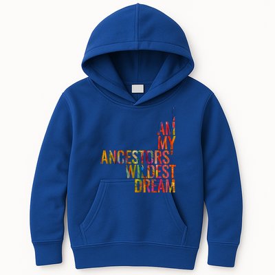 I Am My Ancestors Wildest Dream Cute Gift Kids Hoodie