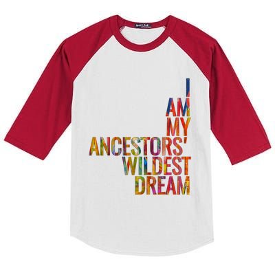 I Am My Ancestors Wildest Dream Cute Gift Kids Colorblock Raglan Jersey