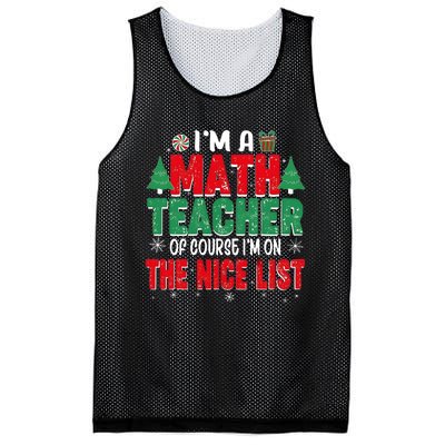 IM A Math Teacher Of Course IM On The Nice List Christmas Mesh Reversible Basketball Jersey Tank