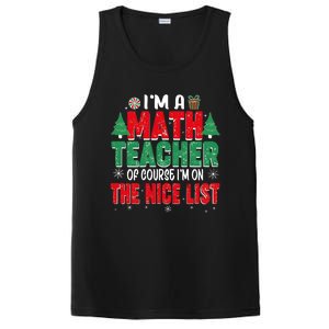 IM A Math Teacher Of Course IM On The Nice List Christmas PosiCharge Competitor Tank