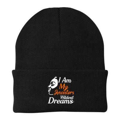 I Am My Ancestors Wildest Dreams Beanie