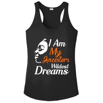 I Am My Ancestors Wildest Dreams Ladies PosiCharge Competitor Racerback Tank