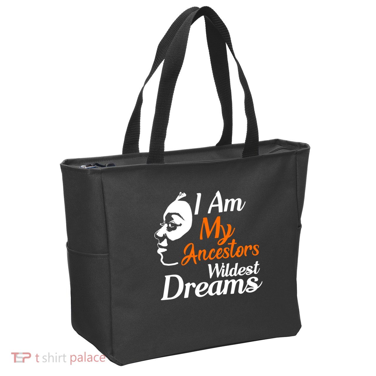I Am My Ancestors Wildest Dreams Zip Tote Bag