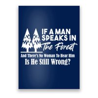 If A Man Speaks In The Forest And There’s No Woman To Hear Him, Is He Still Wrong Poster
