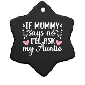 Ill Ask My Auntie From Aunt To Niece Funny Gift Ceramic Star Ornament