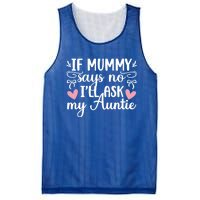 Ill Ask My Auntie From Aunt To Niece Funny Gift Mesh Reversible Basketball Jersey Tank