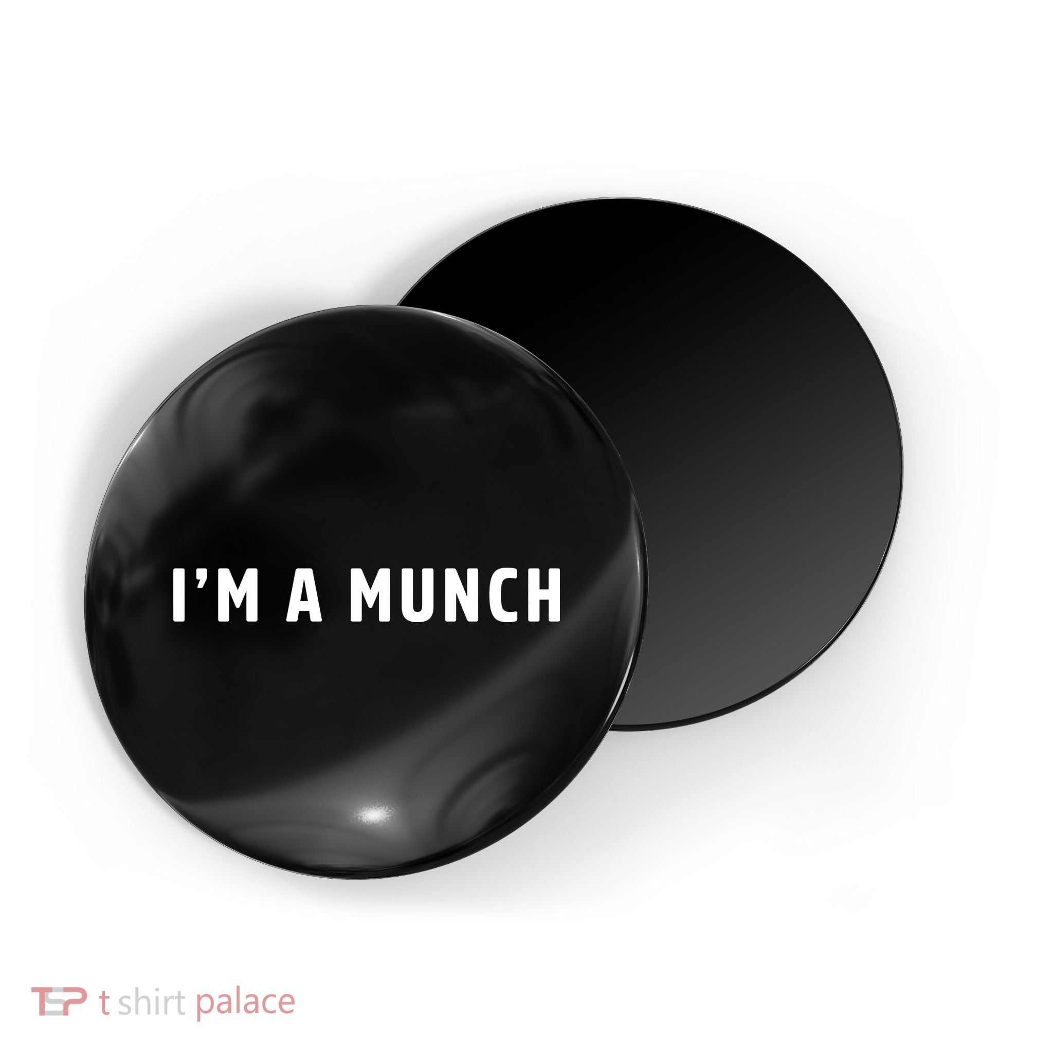 I'm A Munch Magnet