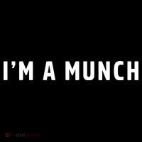 I'm A Munch Magnet