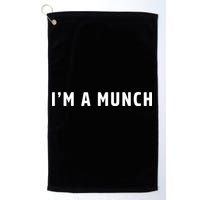 I'm A Munch Golf Towel
