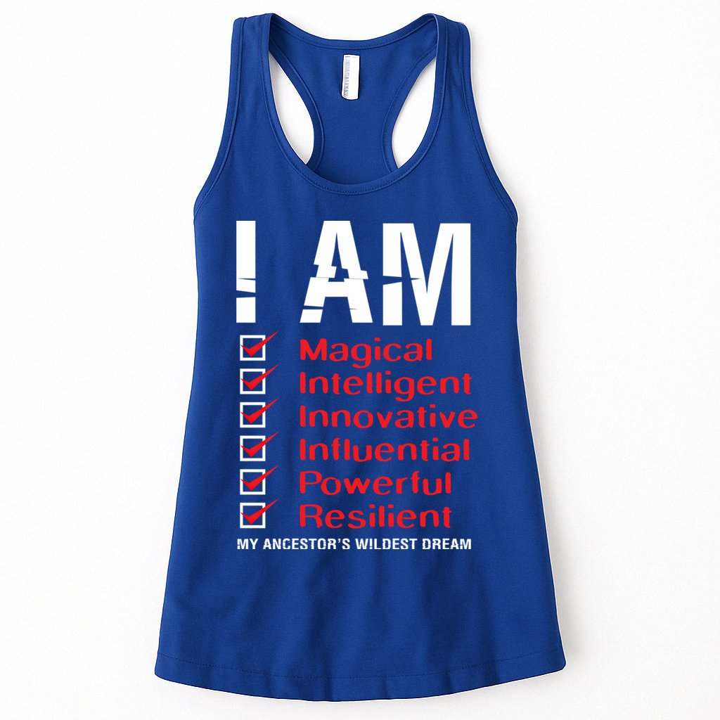 I Am My Ancestors Wildest Dreams Cool Black History Gift Meaningful Gift Womens Tank Top