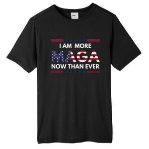 I Am More Maga Now Than Ever Trump Supporters American Tall Fusion ChromaSoft Performance T-Shirt