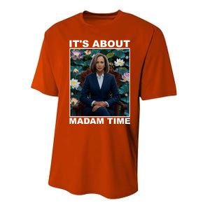 ItS About Madam Time Kamala Harris Gift Performance Sprint T-Shirt