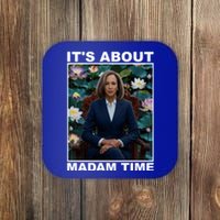 ItS About Madam Time Kamala Harris Gift Coaster