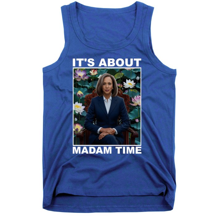 ItS About Madam Time Kamala Harris Gift Tank Top