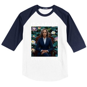 ItS About Madam Time Kamala Harris Gift Baseball Sleeve Shirt