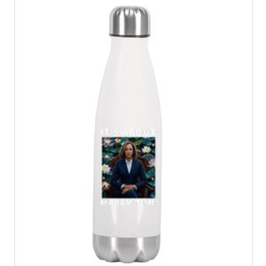 ItS About Madam Time Kamala Harris Gift Stainless Steel Insulated Water Bottle