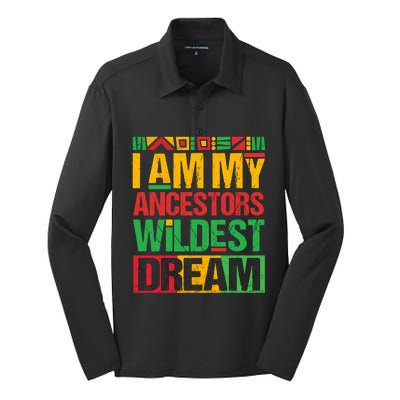 I Am My Ancestors' Wildest Dreams Distressed Vintage Gift Silk Touch Performance Long Sleeve Polo