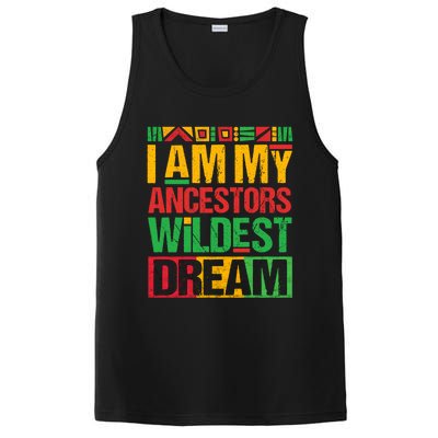 I Am My Ancestors' Wildest Dreams Distressed Vintage Gift PosiCharge Competitor Tank