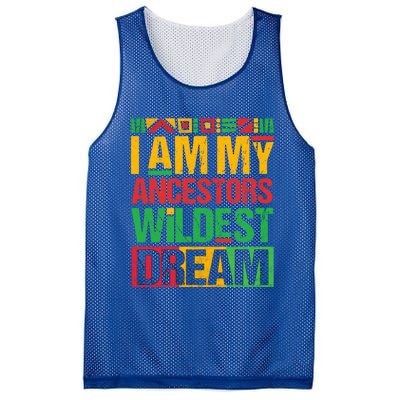 I Am My Ancestors' Wildest Dreams Distressed Vintage Gift Mesh Reversible Basketball Jersey Tank