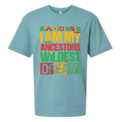 I Am My Ancestors' Wildest Dreams Distressed Vintage Gift Sueded Cloud Jersey T-Shirt