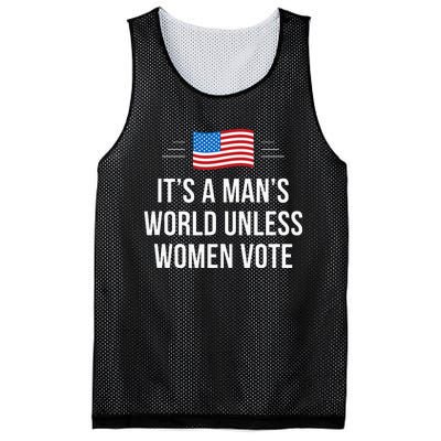 ItS A ManS World Unless Women Vote Mesh Reversible Basketball Jersey Tank