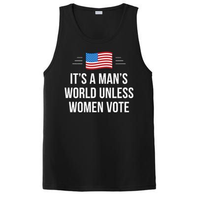 ItS A ManS World Unless Women Vote PosiCharge Competitor Tank