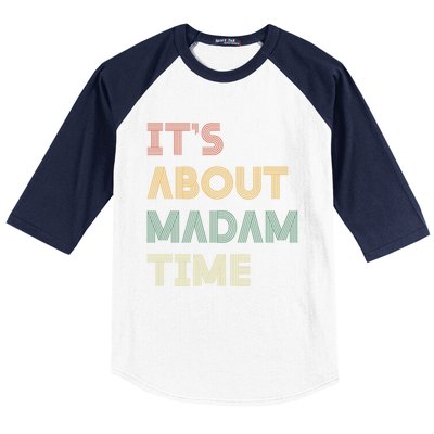 ItS About Madam Time Retro Vintage Gift Baseball Sleeve Shirt