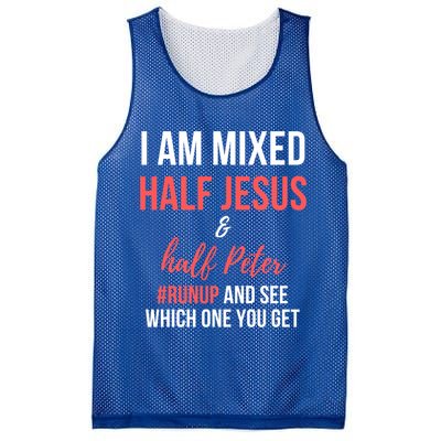 I Am Mixed Half Jesus And Half Peter #Runup And See Gift Mesh Reversible Basketball Jersey Tank