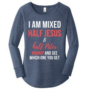 I Am Mixed Half Jesus And Half Peter #Runup And See Gift Women's Perfect Tri Tunic Long Sleeve Shirt