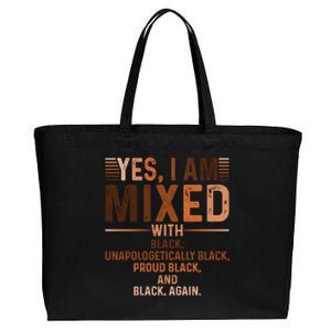 I Am Mixed With Black Proud Black History Month Juneteenth Meaningful Gift Cotton Canvas Jumbo Tote