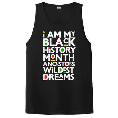 I Am My Black History Month Ancestors Wildest Dreams Melanin Gift PosiCharge Competitor Tank