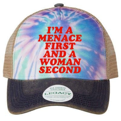 IM A Menace First And A Woman Second Legacy Tie Dye Trucker Hat