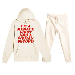 IM A Menace First And A Woman Second Premium Hooded Sweatsuit Set