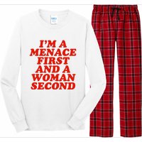 IM A Menace First And A Woman Second Long Sleeve Pajama Set