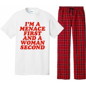 IM A Menace First And A Woman Second Pajama Set