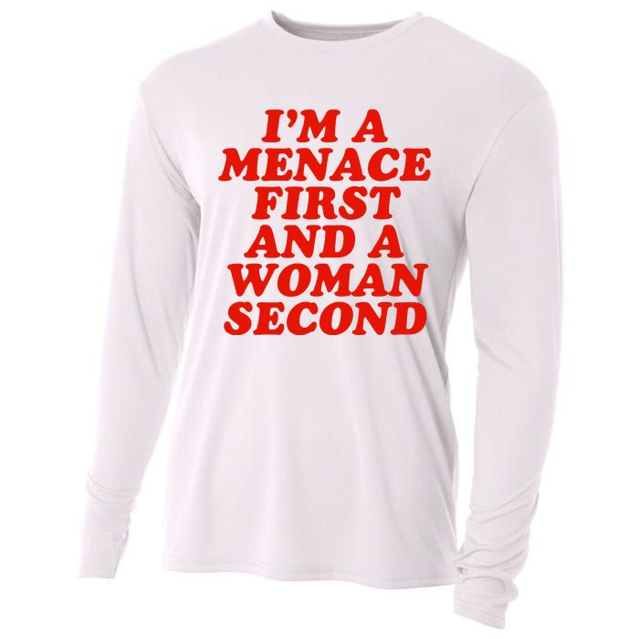 IM A Menace First And A Woman Second Cooling Performance Long Sleeve Crew