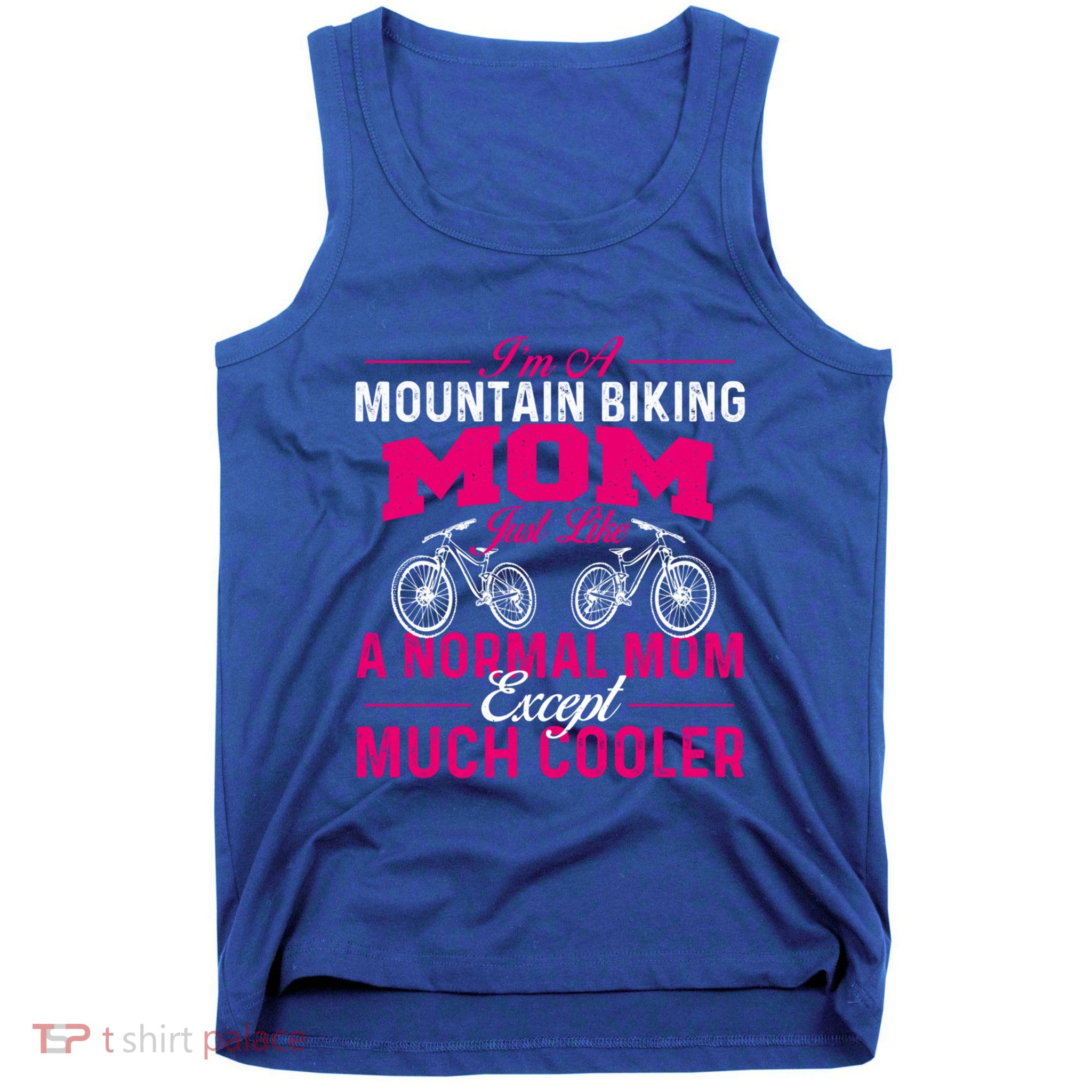 IM A Mountain Biking Mom Cyclist Cycling Coach Bicycle Gift Tank Top