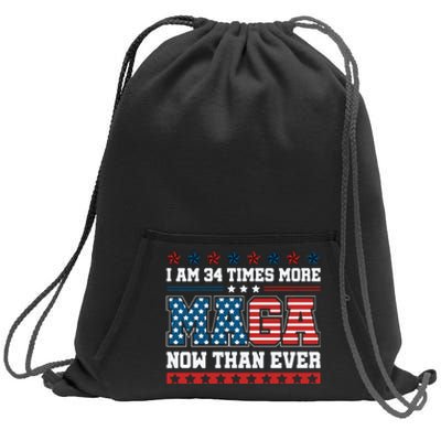 I Am More Maga Now Than Ever Trump 2024 Sweatshirt Cinch Pack Bag