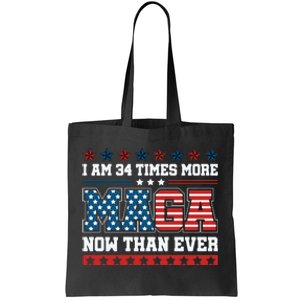 I Am More Maga Now Than Ever Trump 2024 Tote Bag