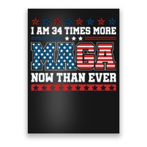 I Am More Maga Now Than Ever Trump 2024 Poster