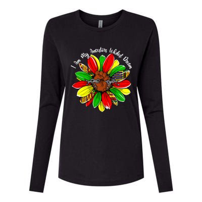 I Am My Ancestors Wildest Dream Sunflower Black History Gift Womens Cotton Relaxed Long Sleeve T-Shirt