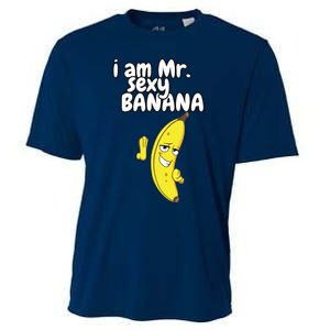 i am mr sexy Banana Funny For Fruit Lovers Cooling Performance Crew T-Shirt