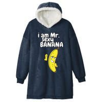 i am mr sexy Banana Funny For Fruit Lovers Hooded Wearable Blanket