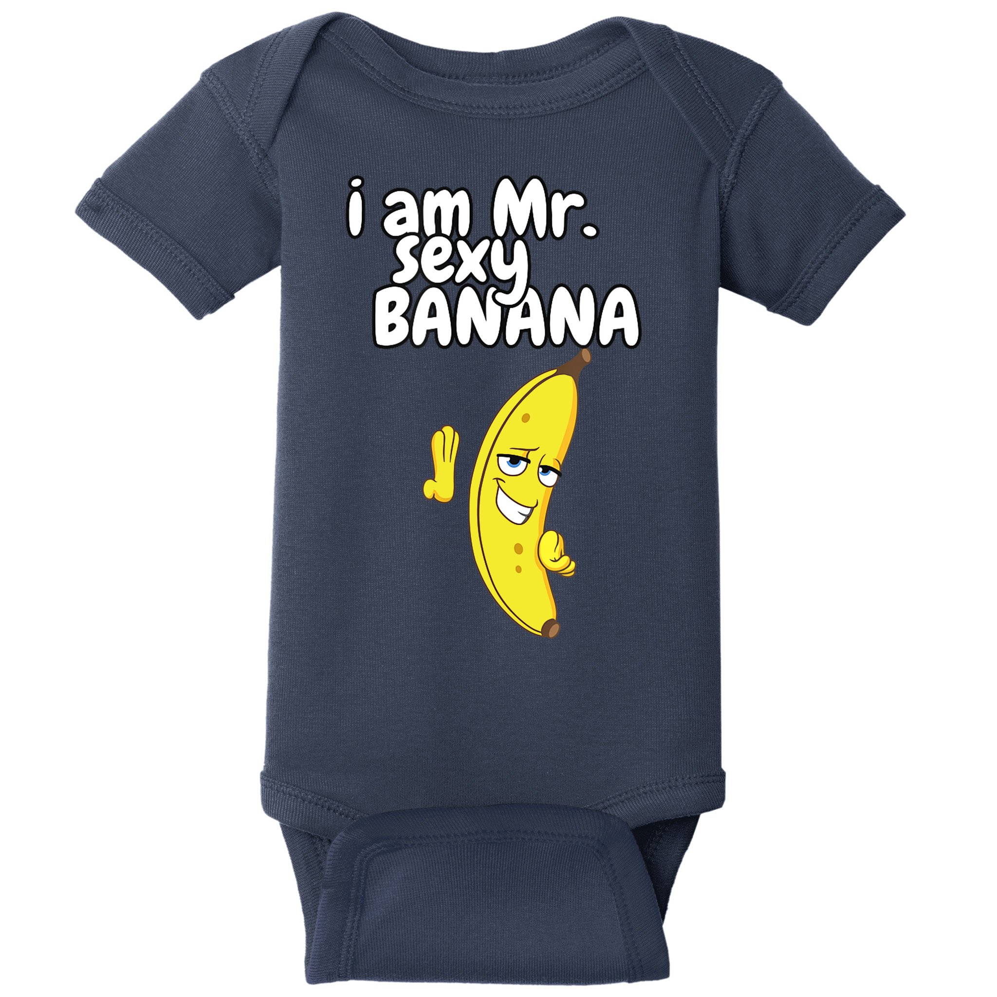 i am mr sexy Banana Funny For Fruit Lovers Baby Bodysuit